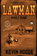 Lawman: Book 2: Maple Ridge