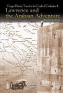 Lawrence and the Arabian adventure