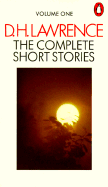 Lawrence, the Complete Short Stories of D. H.: Volume 1 - Lawrence, D H