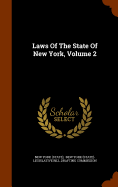 Laws Of The State Of New York, Volume 2