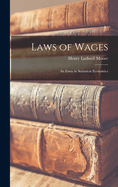 Laws of Wages: An Essay in Statistical Economics