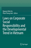 Laws on Corporate Social Responsibility and the Developmental Trend in Vietnam