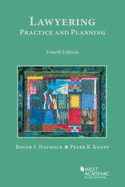 Lawyering: Practice and Planning