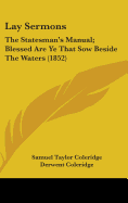 Lay Sermons: The Statesman's Manual; Blessed Are Ye That Sow Beside The Waters (1852)