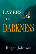 Layers of Darkness
