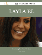 Layla El 106 Success Facts - Everything You Need to Know about Layla El