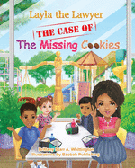 Layla the Lawyer: The Case Of The Missing Cookies