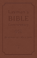 Layman's Bible Commentary Vol. 2: Deuteronomy Thru Ruth