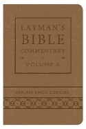 Layman's Bible Commentary: Volume 6