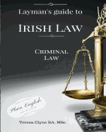 Layman's Guide to Irish Law: Criminal Law