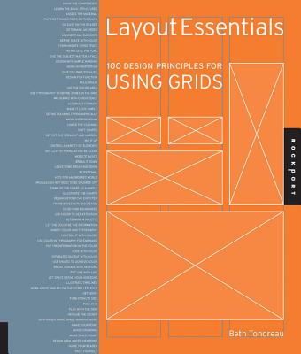 Layout Essentials: 100 Design Principles for Using Grids - Tondreau, Beth