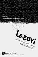 Lazuri: An Endangered Language from the Black Sea
