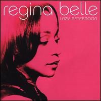 Lazy Afternoon - Regina Belle