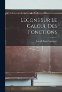 Leons Sur Le Calcul Des Fonctions