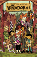 Leadoras / Lumberjanes: Fuera Bromas/ On a Roll