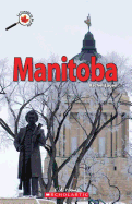 Le Canada Vu de Pr?s: Manitoba