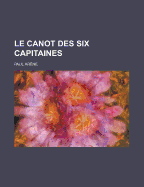 Le Canot Des Six Capitaines