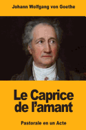 Le Caprice de l'amant