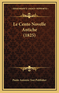 Le Cento Novelle Antiche (1825)