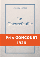 Le Ch?vrefeuille: Prix Goncourt 1924