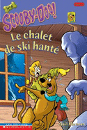 Le Chalet de Ski Hant? - Herman, Gail, and del Sur, Duendes (Illustrator)