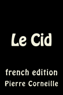 Le Cid: french edition