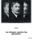 Le citoyen contre les pouvoirs