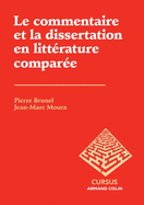 Le Commentaire Et La Dissertation En Litterature Comparee