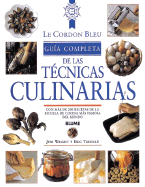 Le Cordon Bleu Guia Completa de las Tecnicas Culinarias