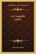 Le Coupable (1897)