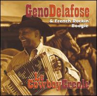 Le Cowboy Creole - Geno Delafose