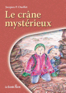 Le Cr?ne Myst?rieux