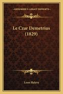 Le Czar Demetrius (1829)