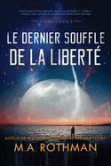 Le dernier souffle de la libert?