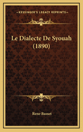 Le Dialecte de Syouah (1890)