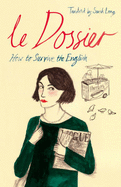 Le Dossier: How to survive the English...