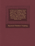 Le Droit Civil Expliqu: Suivant L'ordre Des Articles Du Code: Depuis Et Y Compris Le Titre De La Vente: Ouvrage Qui Fait Suite  Celui De M. Toullier: Mais Dans Lequel On A Adopt La Forme Plus Commode Du Commentaire. Du Contrat De Socit Civile...