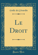 Le Droit (Classic Reprint)