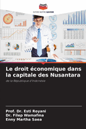 Le droit ?conomique dans la capitale des Nusantara