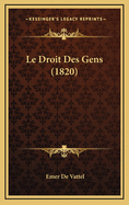 Le Droit Des Gens (1820)