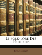 Le Folk-Lore Des Pecheurs