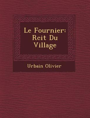 Le Fournier: R Cit Du Village - Olivier, Urbain