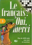 Le Francais? Oui, Merci: Vol 3