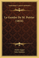 Le Gendre de M. Poirier (1854)