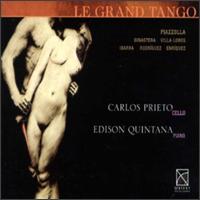 Le Grand Tango - Carlos Prieto (cello); Edison Quintana (piano)
