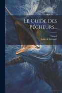 Le Guide Des Pecheurs...