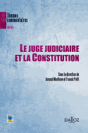 Le Juge Judiciaire Et La Constitution.: Themes Et Commentaires