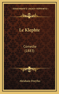 Le Klephte: Comedie (1883)