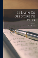 Le latin de grgoire de Tours