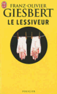 Le Lessiveur - Giesbert, Franz-Olivier